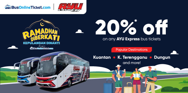 Travel with AYU Express from & to Kuantan & Terengganu at 20% OFF